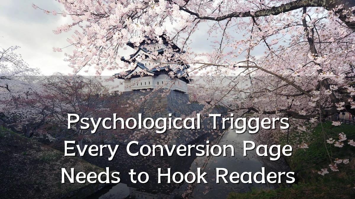 Psychological Triggers Every Conversion Page Needs to Hook Readers