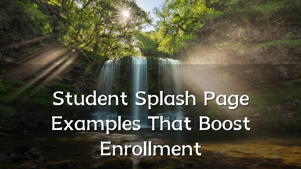 Student Splash Page Examples That Boost Enrollment